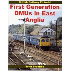 First Generation DMUs in East Anglia (British Railway Pictorial)