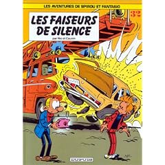 Spirou et Fantasio, tome 32 : Les Faiseurs de silence