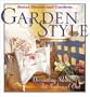 Garden Style: Decorating Ideas for Indoors & Out (Better Homes & Gardens)