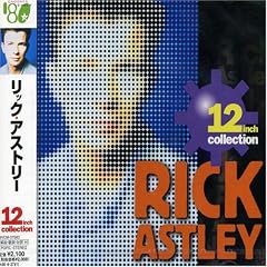 Rick Astley - 12 Inch Collection Cover Download