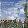 La Pellegrina - Music for the Wedding of Ferdinando De Medici and Christine de Lorraine, Princess of France, Florence 1589