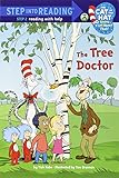 The Tree Doctor (Dr. Seuss/Cat in the Hat) (Step into Reading)