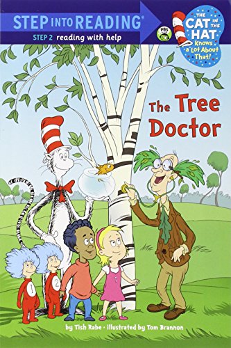 The Tree Doctor (Dr. Seuss/Cat in the Hat) (Step into Reading)