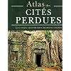 Atlas des Cit�s perdues
