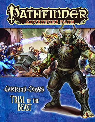Pathfinder Adventure Path: Carrion Crown Part 2 - Trial of the Beast