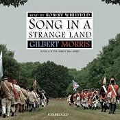 Song in a Strange Land: Liberty Bell Series, Book 2 | [Gilbert Morris]