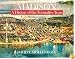 Madison: A History of the Formative Years