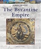 World History Series - The Byzantine Empire (World History Series)