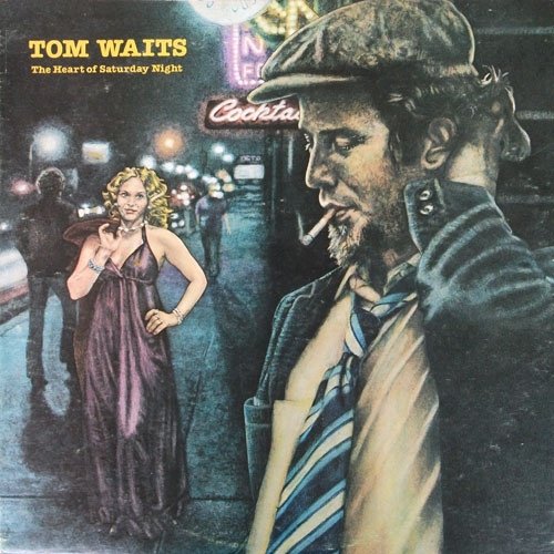 Tom Waits - The Heart Of Saturday Night Original Issue 1974 - Zortam Music