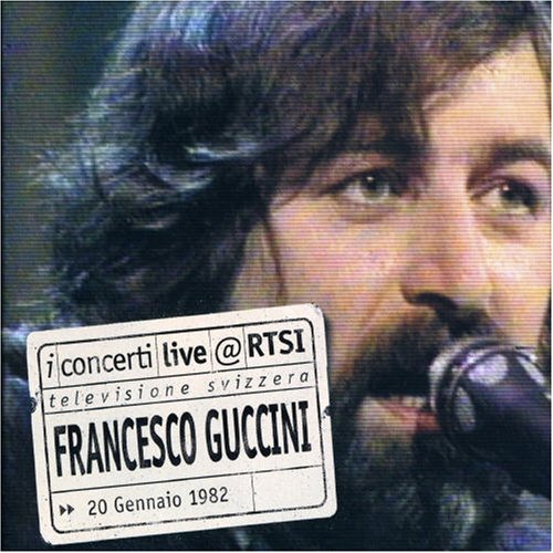 Francesco Guccini - Live @ Rtsi - Zortam Music