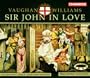 Vaughan Williams - Sir John in Love / Hickox, Northern Sinfonia