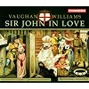 Vaughan Williams - Sir John in Love / Hickox, Northern Sinfonia