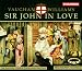 Vaughan Williams - Sir John in Love / Hickox, Northern Sinfonia