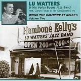 Doing the Hambone at Kelly s, Vol. 2
