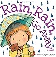 Rain, Rain, Go Away