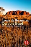 Der rote Hund: Eine australische Geschichte