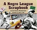 A Negro League Scrapbook