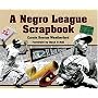 A Negro League Scrapbook
