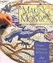 Making Mosaics: Designs, Techniques and Projects