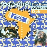 True Born African Dub