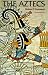 Image: Shopper's Delight: Pre-Columbian in The Books Store ~ The Aztecs