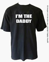 I'm The Daddy T-shirt - Funky New Dad Gift, Black, L