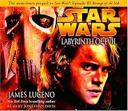Labyrinth of Evil (Star Wars, Episode III Prequel Novel)