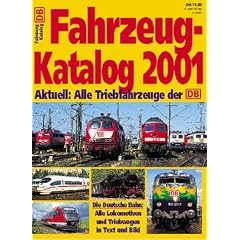 Eisenbahn-Fahrzeug-Katalog, Bd.16, Fahrzeug-Katalog 2001