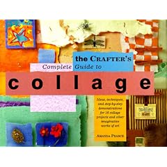 Crafter's Complete Guide to Collage