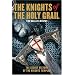 The Knights of the Holy Grail: The Secret History of the Knights Templar