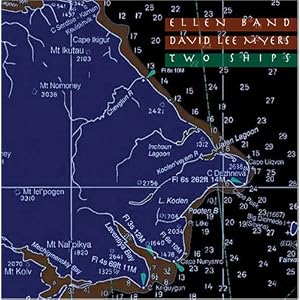 Two Ships by Ellen Band and David Lee Myers and Ellen Band (field recordings); David Lee Myers (feedback device) (Audio CD - 2005)