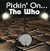Pickin on the Who
