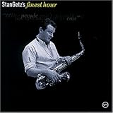 Finest Hour (Best Of) - Stan Getz