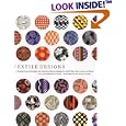 Textile Designs: Two Hundred Years of European and American Patterns Organized by Motif, Style, Color, Layout, and Period