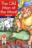 Old Man at the Moat, The (Get Ready...Get Set...Read! : a First Book Set 4)