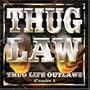 Thug Life Outlawz Chapter 2