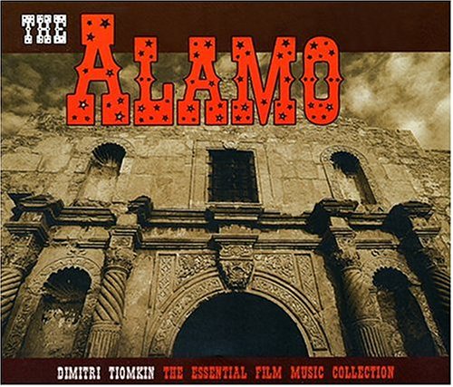 CD-Charts  Music : The Alamo: the Essential Film Music Collection