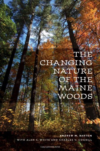 The Changing Nature of the Maine Woods