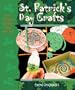 St. Patrick's Day Crafts (Fun Holiday Crafts Kids Can Do!)
