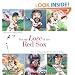 For the Love of the Red Sox: An A-to-Z Primer for Red Sox Fans of All Ages (For the Love of the ...)