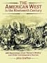The American West in the Nineteenth Century: 255 Illustrations from "Harper's Weekly" and Other Contemporary Sources (Dover Pictorial Archive)