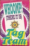 Whoomp! (There It Is) Cassette Single