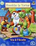 Franklin la tortue va � l'�cole, 4-6 ans