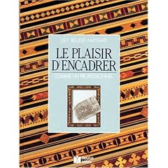Le Plaisir d'encadrer comme un professionnel