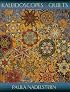 Kaleidoscopes and Quilts