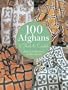 100 Afghans to Knit & Crochet