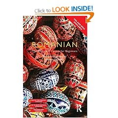 Colloquial Romanian: The Complete Course for Beginners (Colloquial Series)
