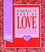 Bartlett's Book of Love Quotations