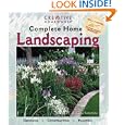 Complete Home Landscaping : Designing, Constructing, Planting by Catriona Tudor Erler