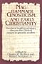 Nag Hammadi, Gnosticism, & Early Christianity: Fourteen Leading Scholars Discuss the Current Issues in Gnostic Studies